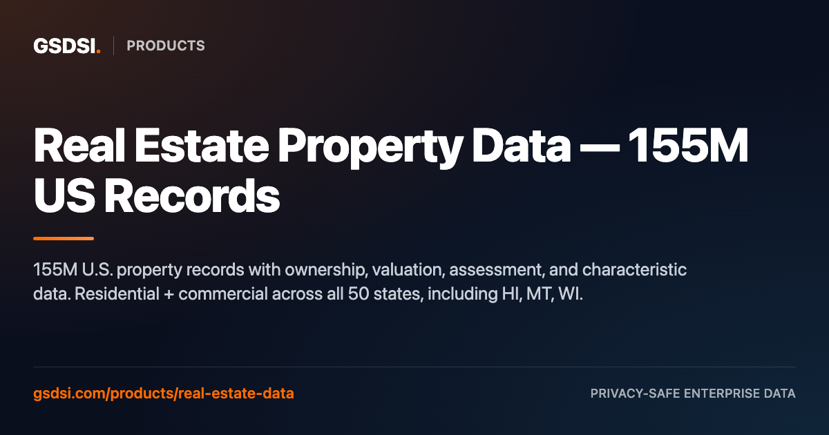 Property Addressing Data Real Estate Property Data — 155M US Records | GSDSI