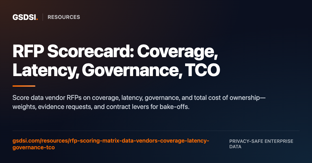 The Data Vendor RFP Scorecard: Coverage, Latency, Governance, and TCO