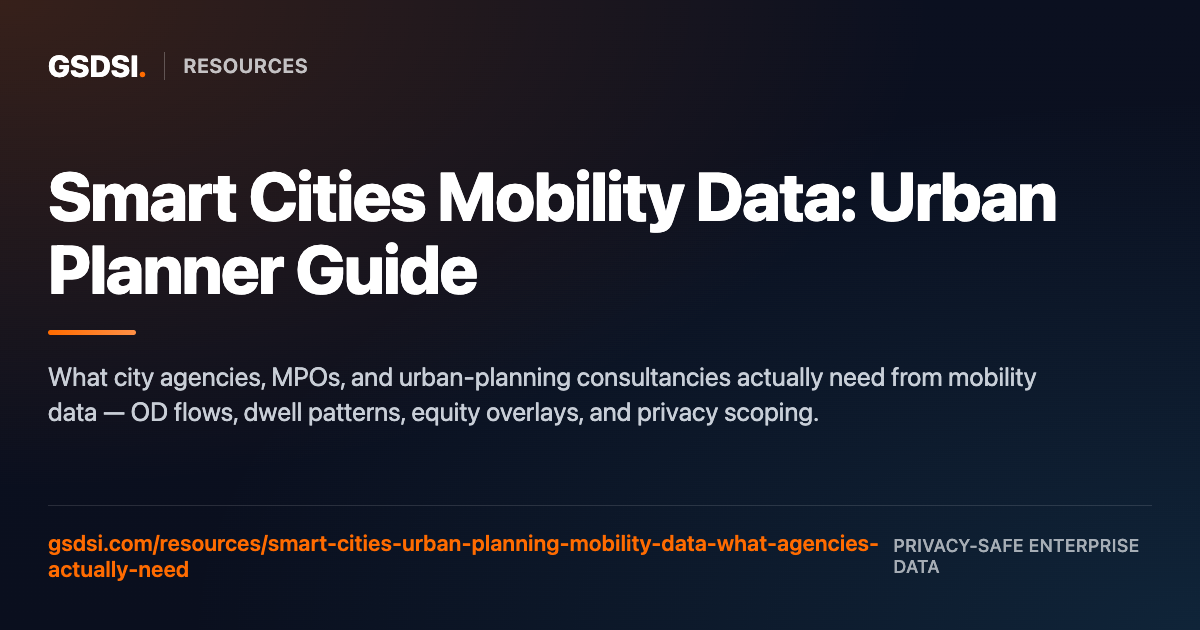 Smart Cities Mobility Data: Urban Planner Guide | GSDSI