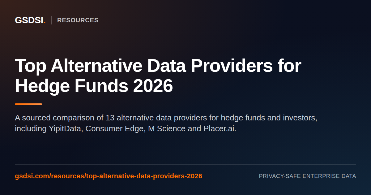 Top Alternative Data Providers for Hedge Funds 2026 | GSDSI